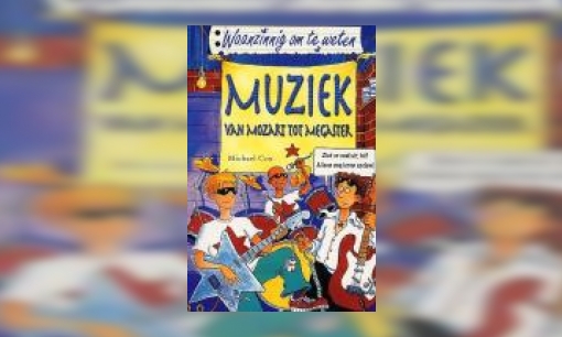 Plaatje Muziek : van Mozart tot megaster