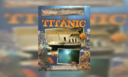 Plaatje De Titanic en andere gezonken schepen