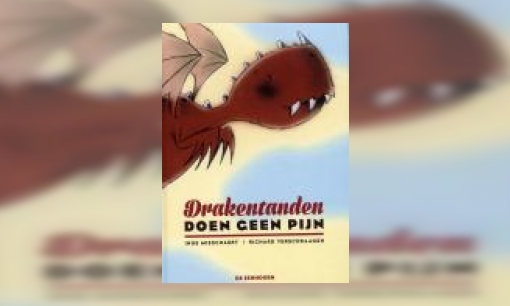 Plaatje Drakentanden doen geen pijn : de vreselijke drakenavonturen van Felix Bloem