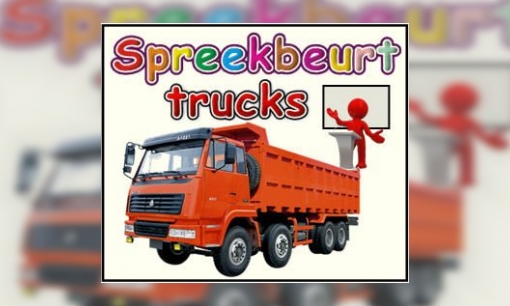 Spreekbeurt Trucks