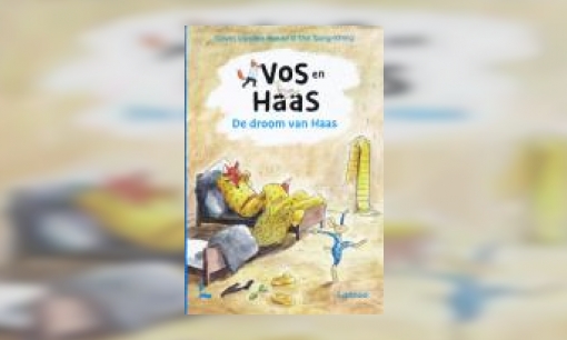 Plaatje Vos en Haas : de droom van Haas