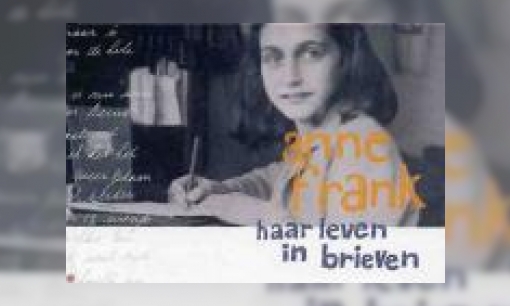 Plaatje Anne Frank : haar leven in brieven