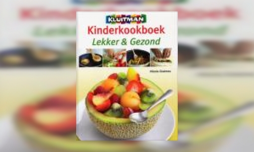 Plaatje Kluitman kinderkookboek : lekker & gezond