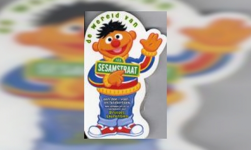 Plaatje De wereld van Sesamstraat : een doe-, voel en luisterboek