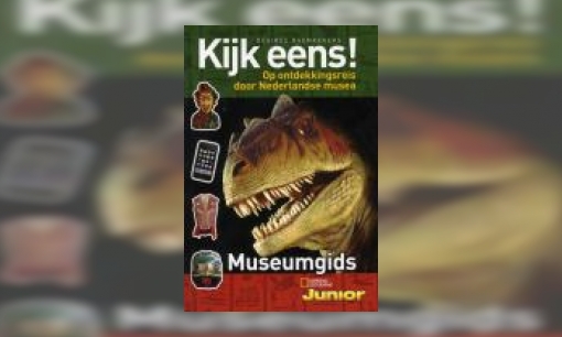 Plaatje Kijk eens! : op ontdekkingsreis door Nederlandse musea