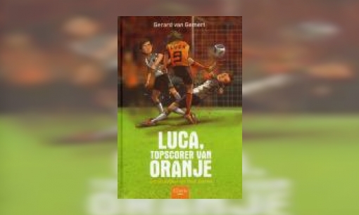 Plaatje Luca, topscorer van Oranje