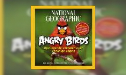 Plaatje Angry Birds : opvliegende verhalen over venijnige vogels