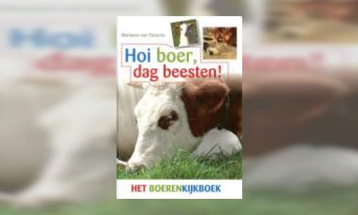 Plaatje Hoi boer, dag beesten! : het boerenkijkboek