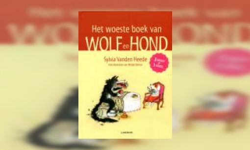 Plaatje Het woeste boek van Wolf en Hond