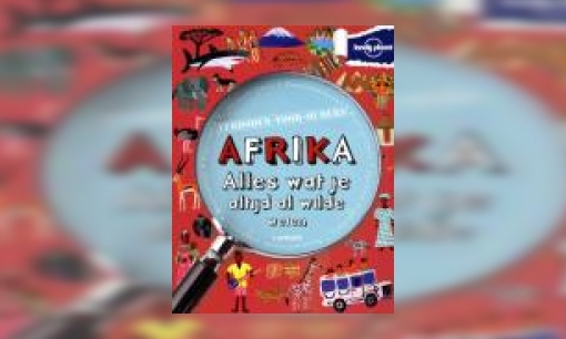 Plaatje Afrika : alles wat je altijd al wilde weten