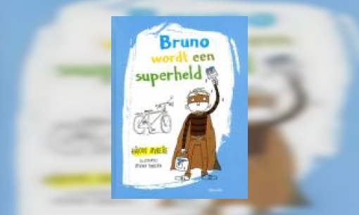 Plaatje Bruno wordt een superheld