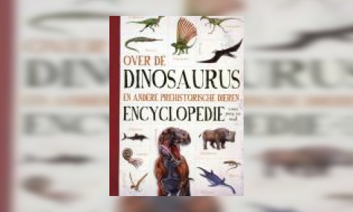 Plaatje Over de dinosaurus en andere prehistorische dieren