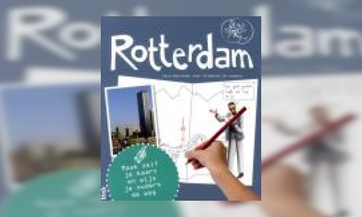 Plaatje Rotterdam : reis-doe-boek voor kinderen én ouders