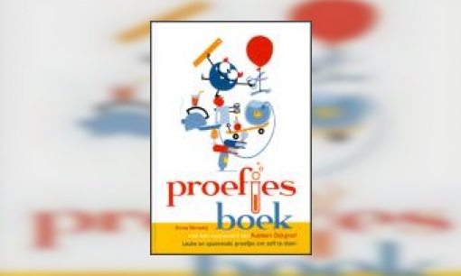 Plaatje Proefjesboek : leuke en spannende proefjes om zelf te doen