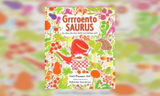 Plaatje GrrroentoSAURUS : de dino die het liefst worteltjes eet!