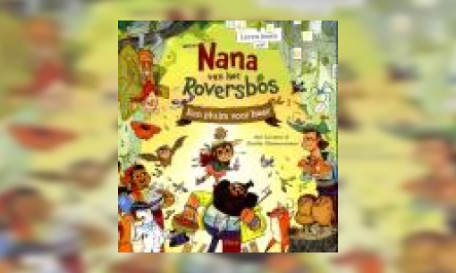 Plaatje Leren lezen met Nana van het Roversbos : een pluim voor haar