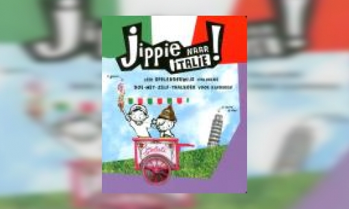 Plaatje Jippie naar Italië! : leer spelenderwijs Italiaans : doe-het-zelf-taalboek voor kinderen