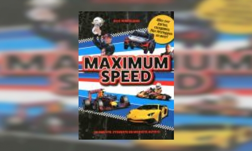Plaatje Maximum speed : de snelste, stoerste en mooiste auto