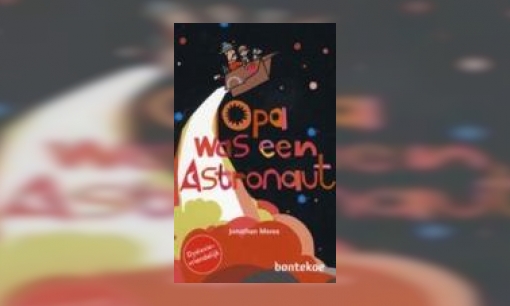 Plaatje Opa was een astronaut [lettertype dyslexie]