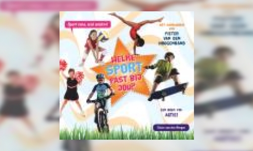 Plaatje Welke sport past bij jou? : Sport eens, wat anders! : een boek vol actie!