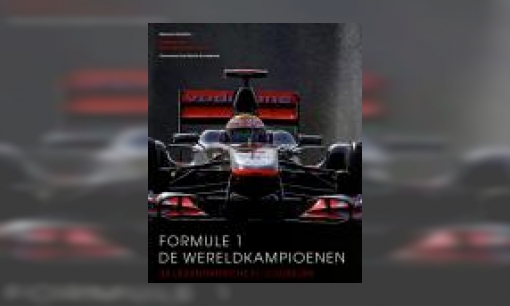Plaatje Formule 1, de wereldkampioenen : 33 legendarische F1-coureurs