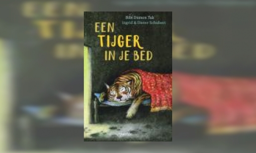 Plaatje Een tijger in je bed