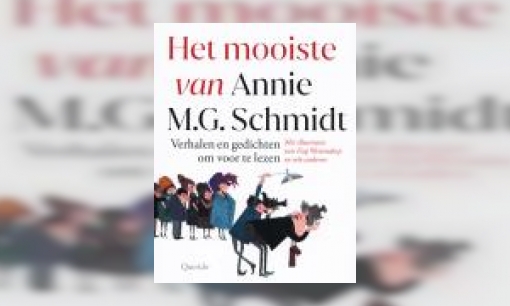 Plaatje Het mooiste van Annie M.G. Schmidt : verhalen en gedichten om voor te lezen