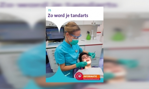 Zo word je tandarts