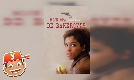 Plaatje Mijn opa de bankrover (Yoleo)