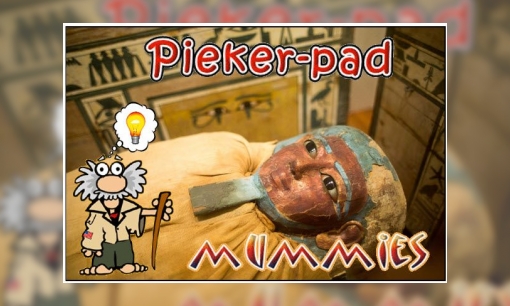 Plaatje Piekerpad mummies