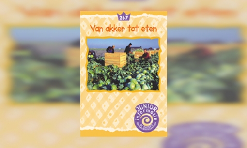 Plaatje Van akker tot eten