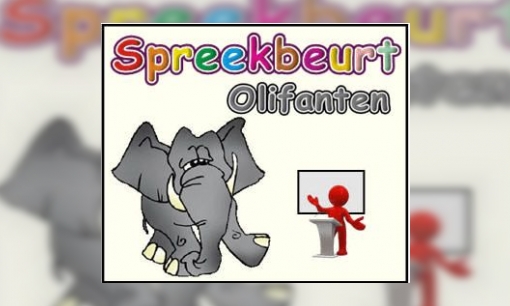 Plaatje Spreekbeurt Olifanten