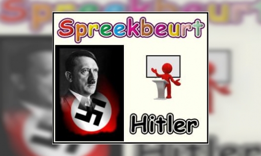 Plaatje Spreekbeurt Hitler