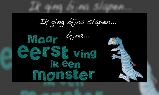 Maar eerst ving ik een monster (liedje)