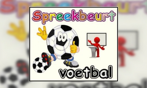 Plaatje Spreekbeurt Voetbal