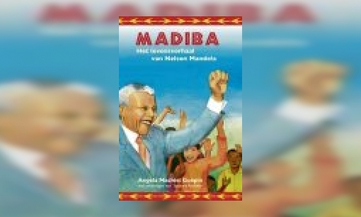 Plaatje Madiba ; het levensverhaal van Nelson Mandela (boek)