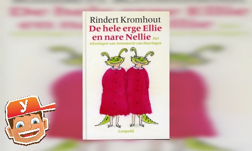 Plaatje De hele erge Ellie en nare Nellie (Yoleo)