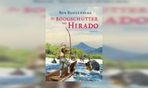 Plaatje De boogschutter van Hirado (boek)