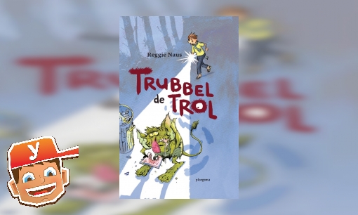 Trubbel de trol (Yoleo)