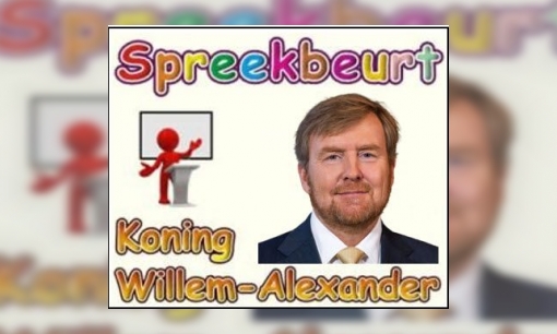 Plaatje Spreekbeurt Koning Willem-Alexander
