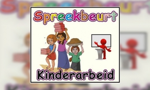 Plaatje Spreekbeurt Kinderarbeid