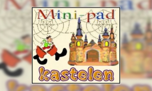 Plaatje Mini-pad kastelen