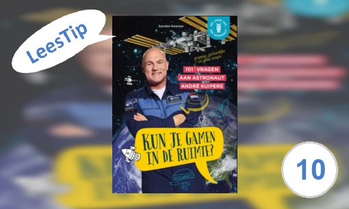 Plaatje Kun je gamen in de ruimte? : 101 (grappige, persoonlijke en gekke vragen) vragen aan astronaut André Kuipers